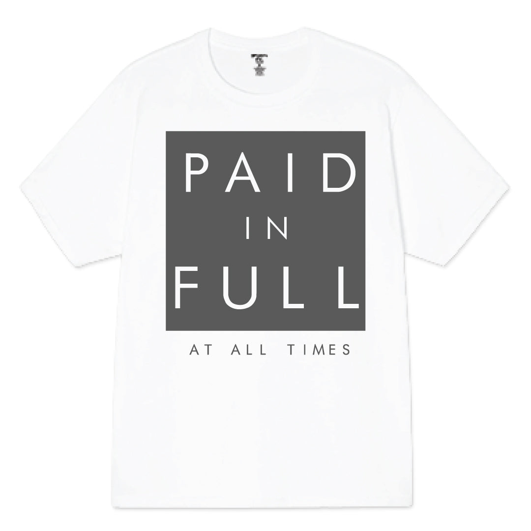 PAID IN FULL TEE