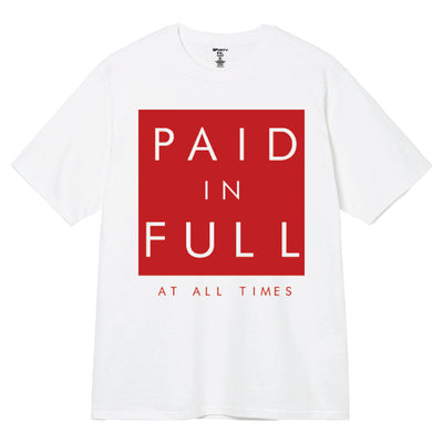 PAID IN FULL TEE