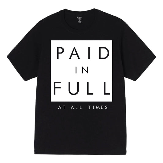 ORIGINAL PAID IN FULL TEE
